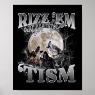 Poster Autismo Engraçado Rizz Em Com O Tismo Meme Autista