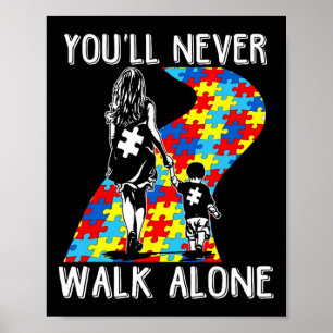 Poster Autismo Mãe Você Nunca Irá Andar Sozinha Para Apoi