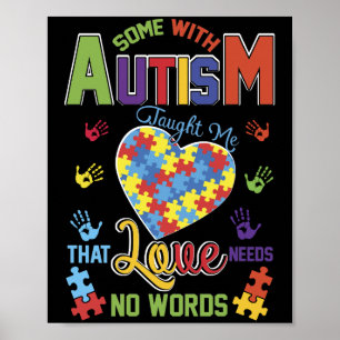 Poster Autismo Me Ensinou Que O Amor Não Precisa De Palav