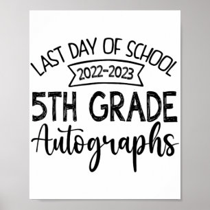 Poster Autografo Do Último Dia Da Escola - Graduação Do 5