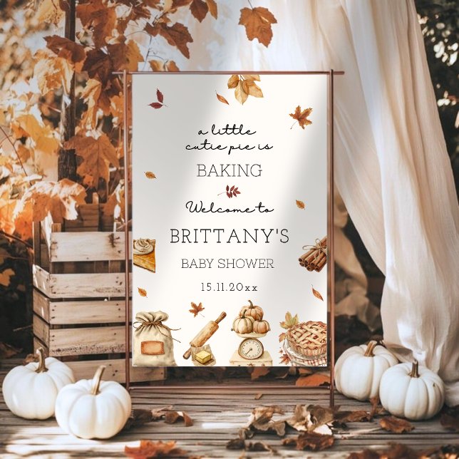 Poster Autumn Cutie Pie Baking - Sinal de boas-vindas do  (Autumn Cutie Pie Baking Baby Shower Welcome Sign)