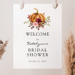 Poster Autumn Pumpkin Florals Sinal de Boas-vindas do Chá<br><div class="desc">Bem-vindos convidados ao seu chá de casamento com este belo poster,  com uma abóbora de aquarela e flores de Borgonha. Adicione o nome do convidado de honra,  a data de chá e o texto de boas-vindas personalizado usando os campos fornecidos.</div>