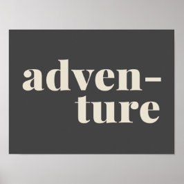 Poster Aventura | Cinza Simples Inspirational Viagem Cote