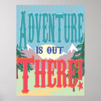 Póster Aventura está lá fora! Pôster