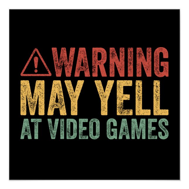 Póster Aviso Antigo Pode Gritar Com Video Games (Frente)