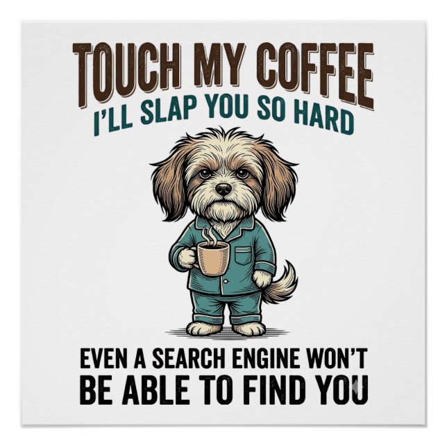 Póster Aviso de Café de Cachorro Engraçado Design de Grav (Frente)