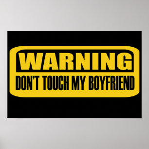 Poster Aviso não toque na minha namorado