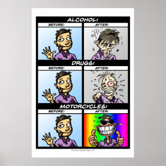 Póster Aviso: os motociclos são viciantes (mas valem a pe