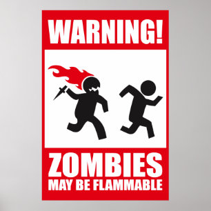 Póster Aviso: Os zombis são inflamáveis