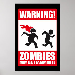 Póster Aviso: Os zombis são inflamáveis