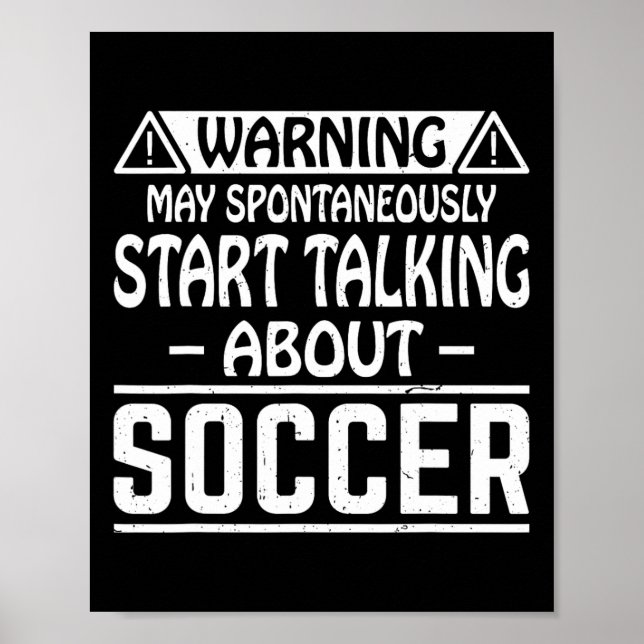 Poster Aviso Pode Começar a Falar Sobre Futebol Espontane (Frente)