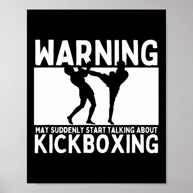 Poster Aviso Pode De Repente Começar a Falar Sobre Kickbo (Frente)
