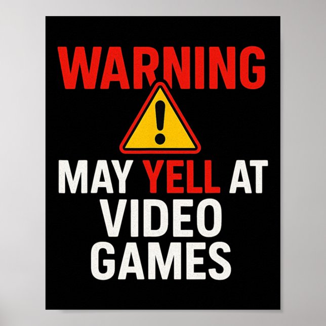 Poster Aviso Pode Gritar Nos Video Games - Amante de Jogo (Frente)