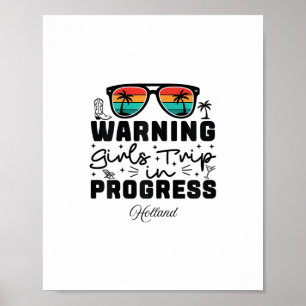 Poster Aviso Viagem de Garotas em Andamento Férias Holand