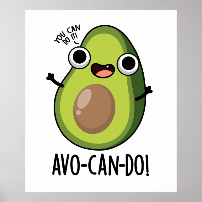 Poster Avo-can-do Funny Avocado Pun (Frente)