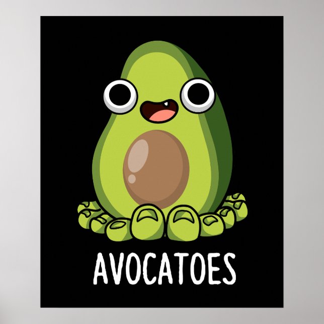Poster Avoca-toes Engraçado Avocado Puns Escuros BG (Frente)