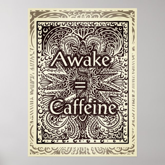 Poster Awake=Caffeine - Citação Positiva (Frente)
