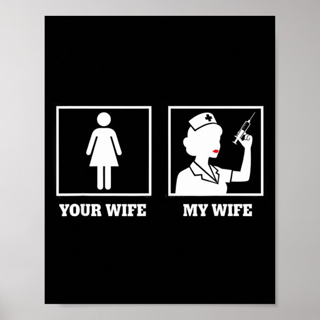 Poster Awareness Nurse Design, Your Wife My Wife  (Frente)