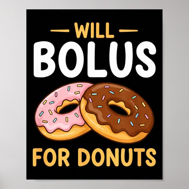 Poster Awareness Will Bolus For Donuts, Diabetes (t1d) Bo (Frente)