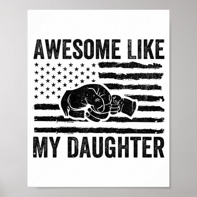 Poster Awesome Like My Daughter Men Funny Fathers Day Dad (Frente)