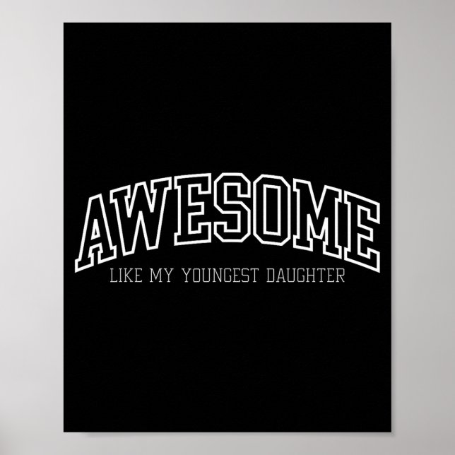 Poster Awesome Like My Youngest Daughter Mother's Day Fat (Frente)