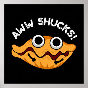 Poster Aww Chucks Engraçado Oyster Pun Dark BG