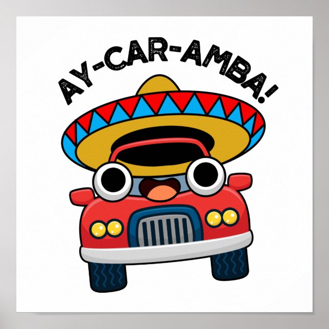 Poster Ay-Car-Amba Engraçado Carro Mexicano (Frente)