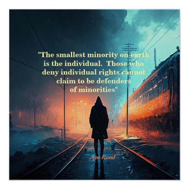 Póster Ayn Rand Cita Sobre A Minoria Mais Pequena (John G (Frente)