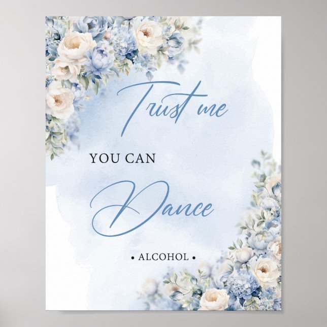 Poster Azul e branco floral Confie em mim você pode dança (Frente)