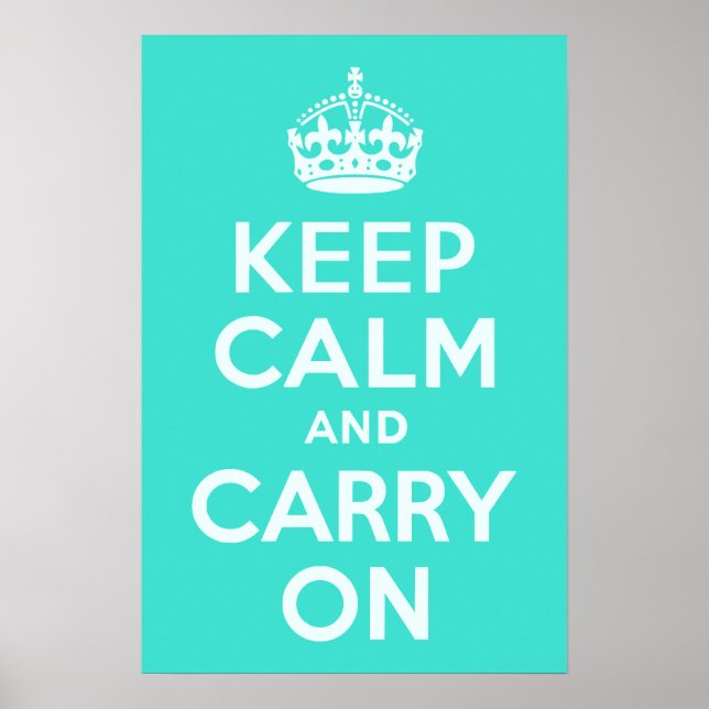 Poster Azure e Turquesa Mantenham-se Calmos e Continuem (Frente)