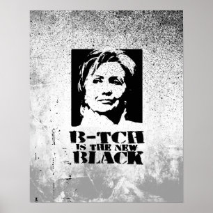 Póster B-tch é o preto novo