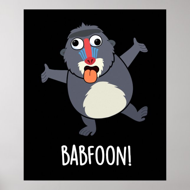 Poster Bab-foon Funny Buffoon Baboon Pun Dark BG (Frente)