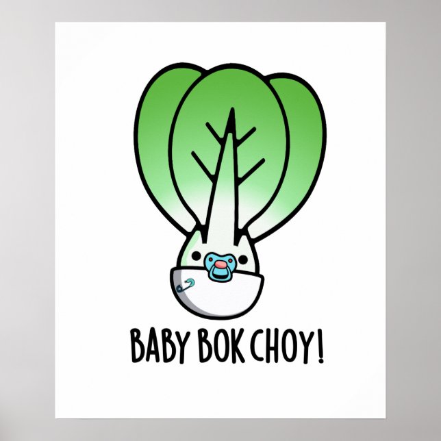 Poster Baby Bok Choy Engraçado Veggie Pun (Frente)