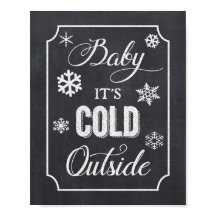 Baby It's Fold Outside Winter Chalkboard Sinal