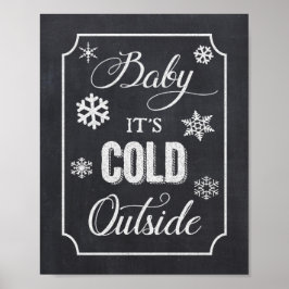 Poster Baby It's Fold Outside Winter Chalkboard Sinal