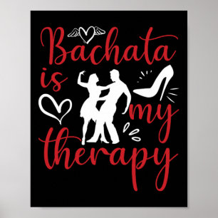 Poster Bachata Dança É Minha Terapia Latim Bachater