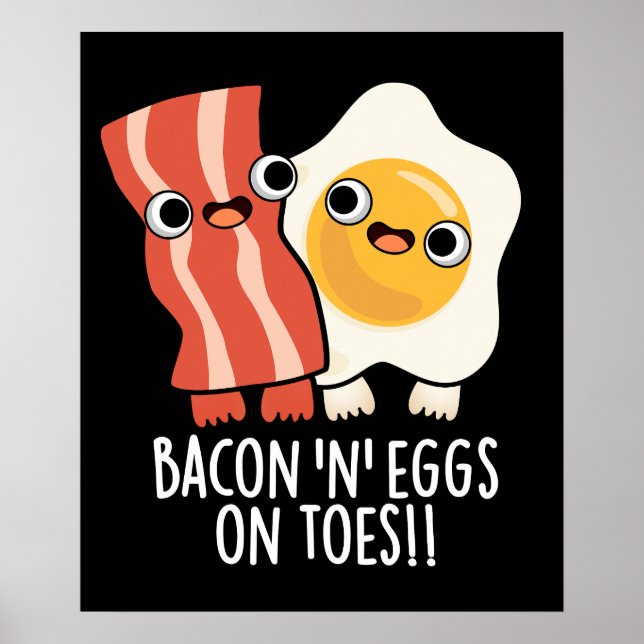 Poster Bacon E Ovos Nos Dedos Brinquedos Engraçados Pun D (Frente)