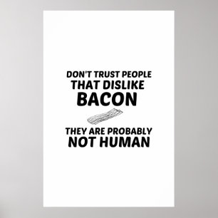 POSTER BACON NÃO GOSTA DE HUMANO