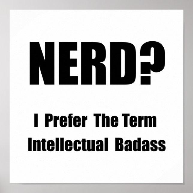 Poster Badass Intelectual do nerd (Frente)