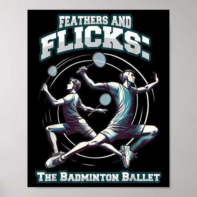 Poster Badminton Ballet - Penas E Flicks Badminton  (Frente)