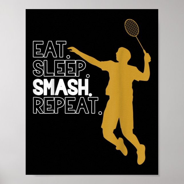 Poster Badminton. Comer. Dormir. Esmaga. Repetir. (Frente)