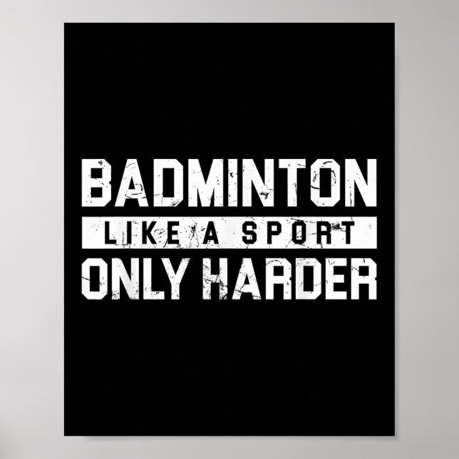 Poster Badminton Como Um Esporte Só Que Mais Difícil Desi (Frente)