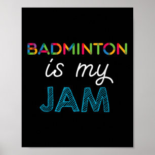 Poster Badminton é meu Design de Badminton emperrado