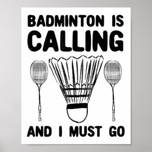 Poster Badminton Está Chamando Badminton De Badminton.