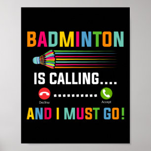Poster Badminton Está Ligando E Eu Tenho Que Ir A Playe B