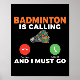Poster Badminton Está Ligando E Preciso Ir A Badminton