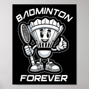 Poster Badminton Forever Cartoon Shuttle E Racket Graph