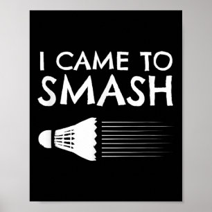 Poster Badminton Humor Smash Shuttle Birdie Sport