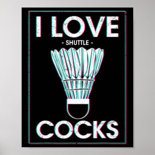 Poster Badminton I Love S Badminton Jogador De Badminton