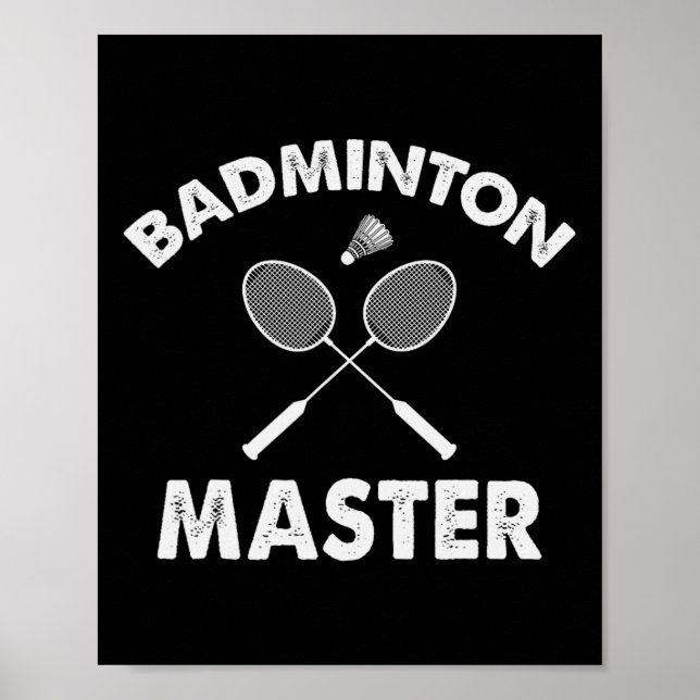 Poster Badminton Master Funny Badminton Player Shuttle Ra (Frente)